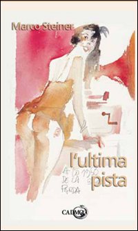 L'ultima pista