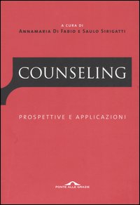 Counseling. Prospettive e applicazioni