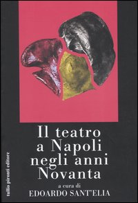 Il teatro a Napoli negli anni Novanta