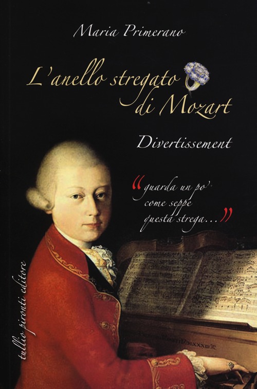 L'anello stregato di Mozart. Divertissement