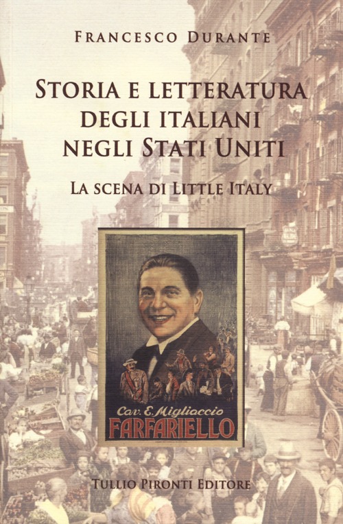Storia e letteratura degli italiani negli Stati Uniti. La scena di Little Italy