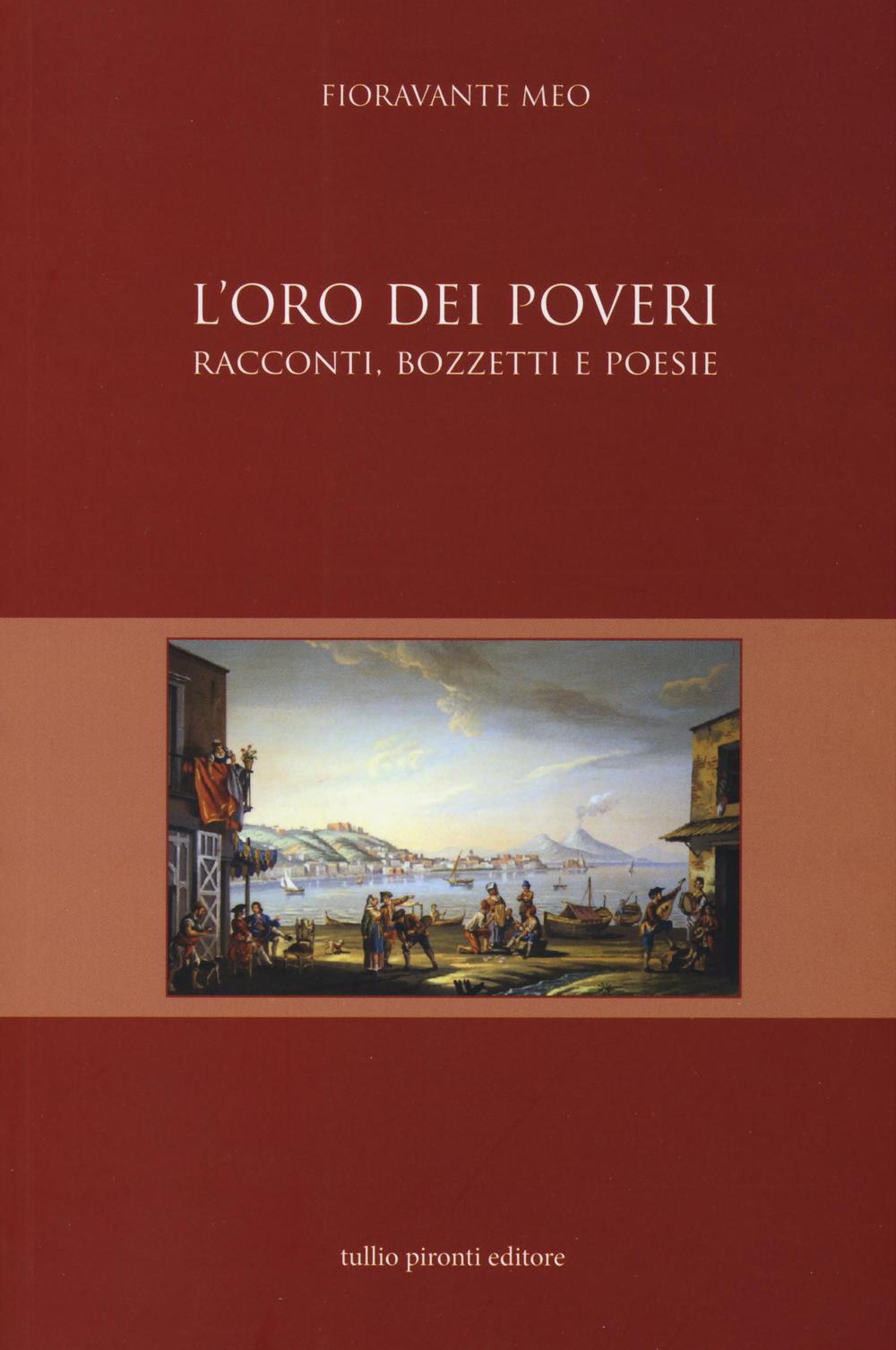 L'oro dei poveri. Racconti, bozzetti e poesie