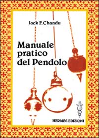 Manuale pratico del pendolo