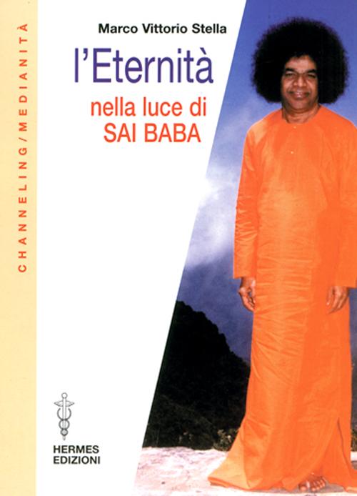 L'eternità nella luce di Sai Baba