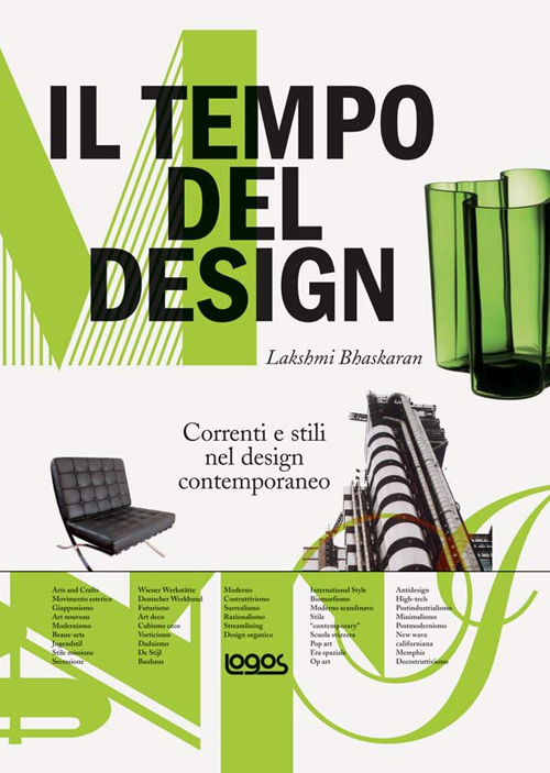 Il tempo del design. Correnti e stili nel design contemporaneo. Ediz. illustrata