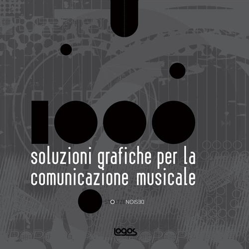 Mille soluzioni grafiche per la comunicazione musicale. Ediz. illustrata