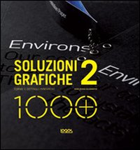 Mille soluzioni grafiche 2. Ediz. illustrata. Vol. 2