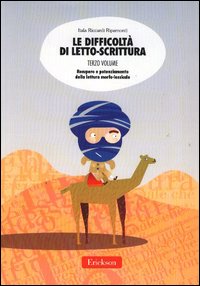 Le difficoltà di letto-scrittura. Ediz. illustrata. Vol. 3: Recupero e potenziamento della lettura morfo-lessicale