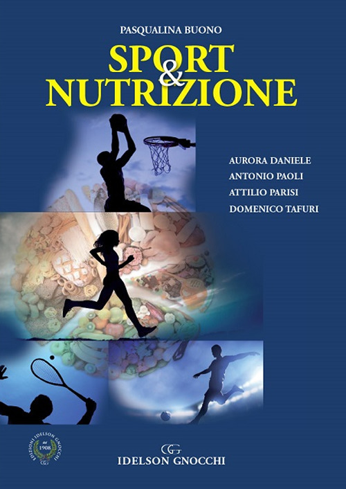 Sport & nutrizione. Nuova ediz.