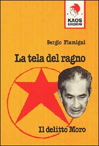 La tela del ragno. Il delitto Moro