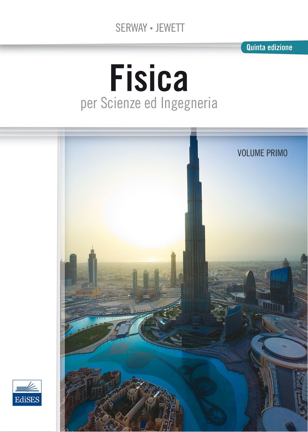 Fisica per scienze e ingegneria. Vol. 1