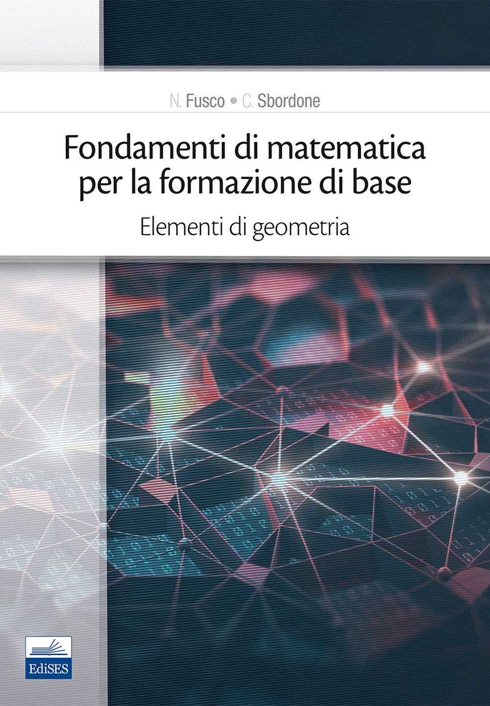 Fondamenti di matematica per la formazione di base. Vol. 2: Elementi di geometria