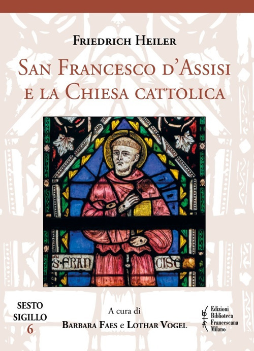 San Francesco d'Assisi e la Chiesa cattolica