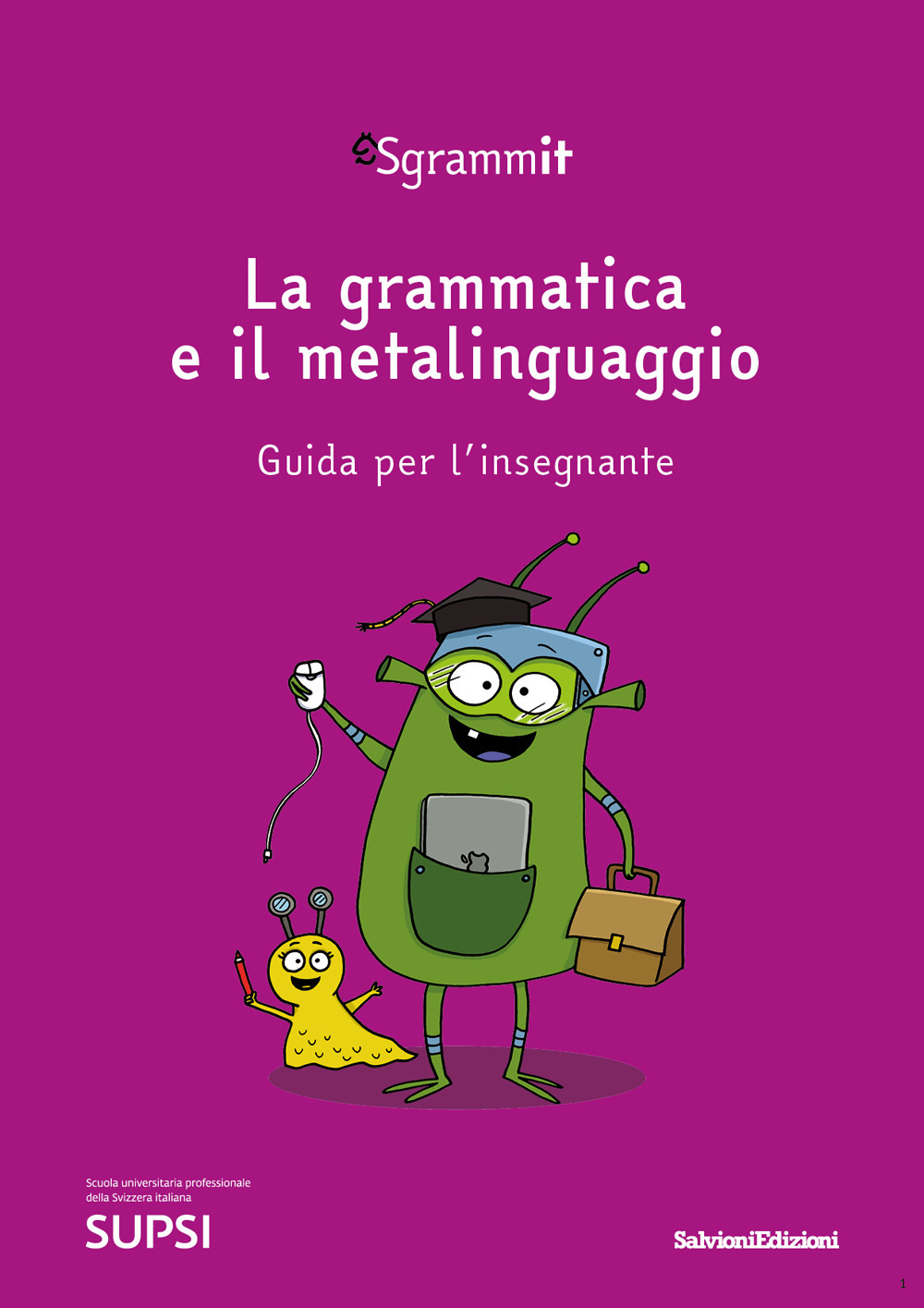 Sgrammit: quaderno viola «La grammatica e il metalinguaggio». Guida per l'insegnante. Ediz. per la scuola