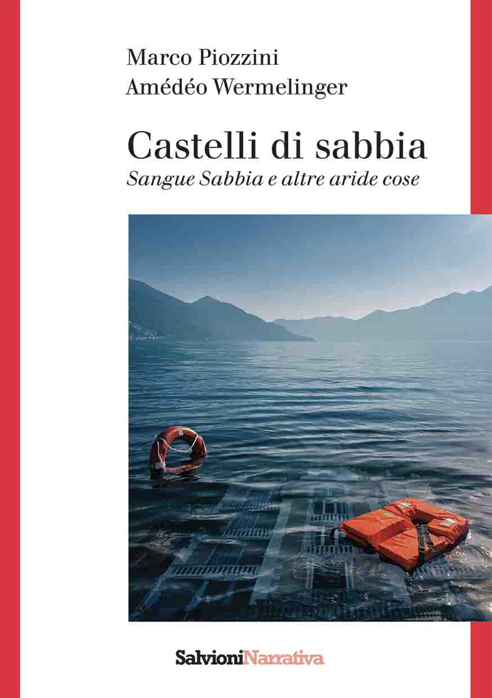 Sabbie del passato. Sangue sabbia e altre aride cose