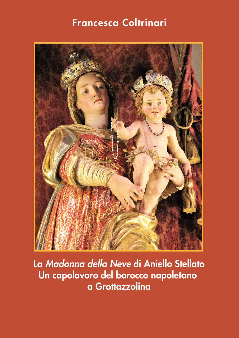La «Madonna della neve» di Aniello Stellato. Un capolavoro del barocco napoletano a Grottazzolina