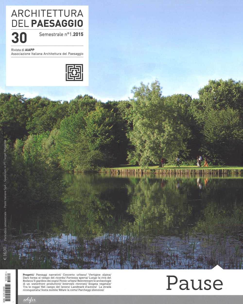 Architettura del paesaggio. Rivista semestrale dell'AIAPP Associazione Italiana di Architettura del Paesaggio. Vol. 30