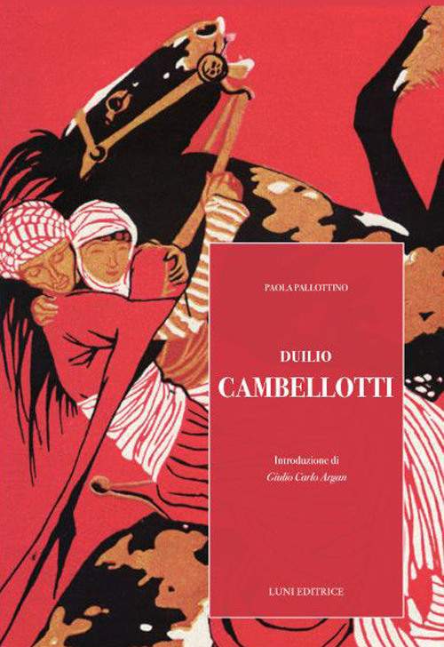 Duilio Cambellotti. Ediz. illustrata