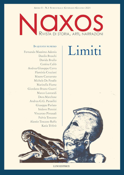 Naxos. Rivista di storia, arti, narrazioni (2021). Vol. 1: Limiti