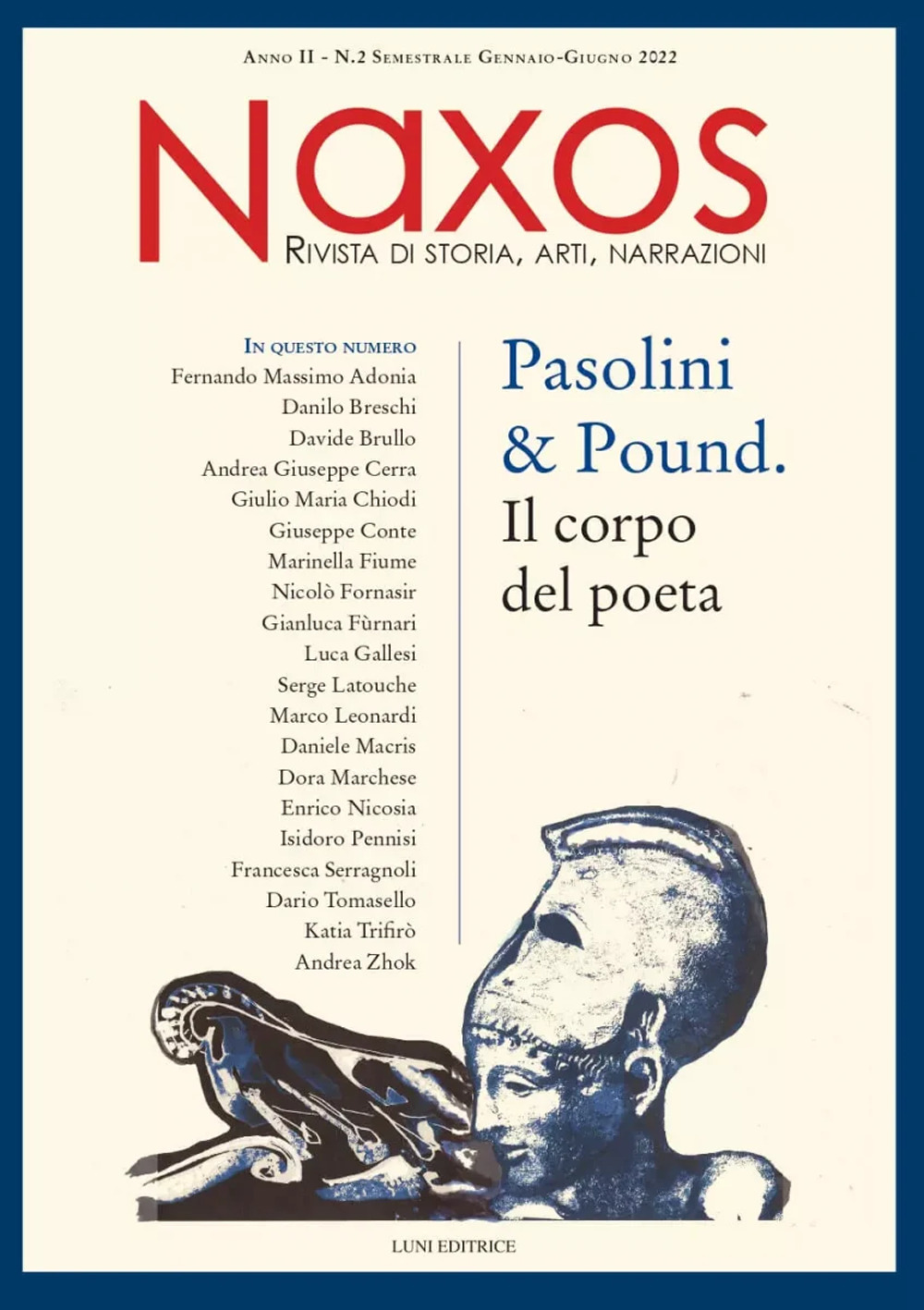 Naxos. Rivista di storia, arti, narrazioni (2022). Vol. 2: Pasolini & Pound. Il corpo del poeta
