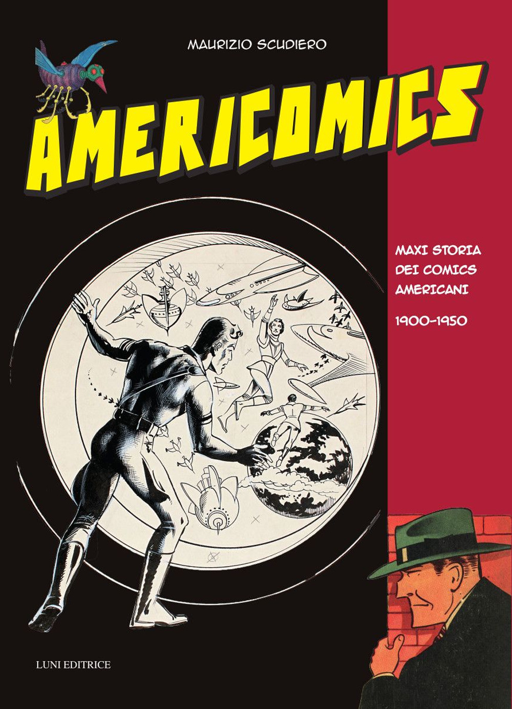Americomics. Maxi storia dei comics americani 1900-1950. Ediz. a colori