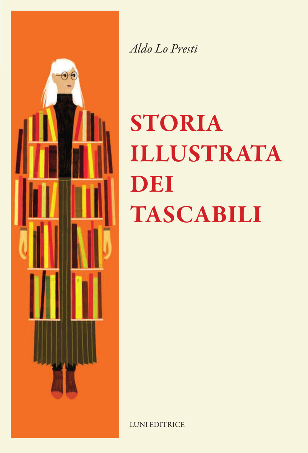 Storia illustrata dei tascabili. Ediz. illustrata
