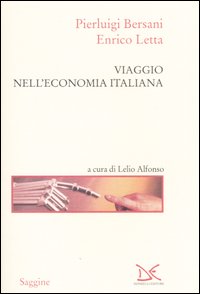 Viaggio nell'economia italiana