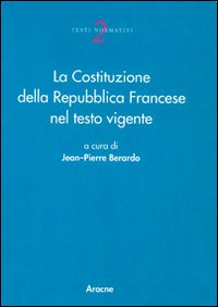 La costituzione della Repubblica Francese nel testo vigente