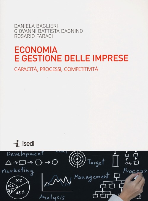 Economia e gestione delle imprese. Capacità, processi, competitività