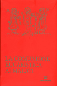 La comunione eucaristica ai malati