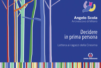 Decidere in prima persona. Lettera ai ragazzi della Cresima