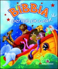 Bibbia per i più piccoli. Ediz. illustrata