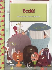 Ecciù! Ediz. illustrata