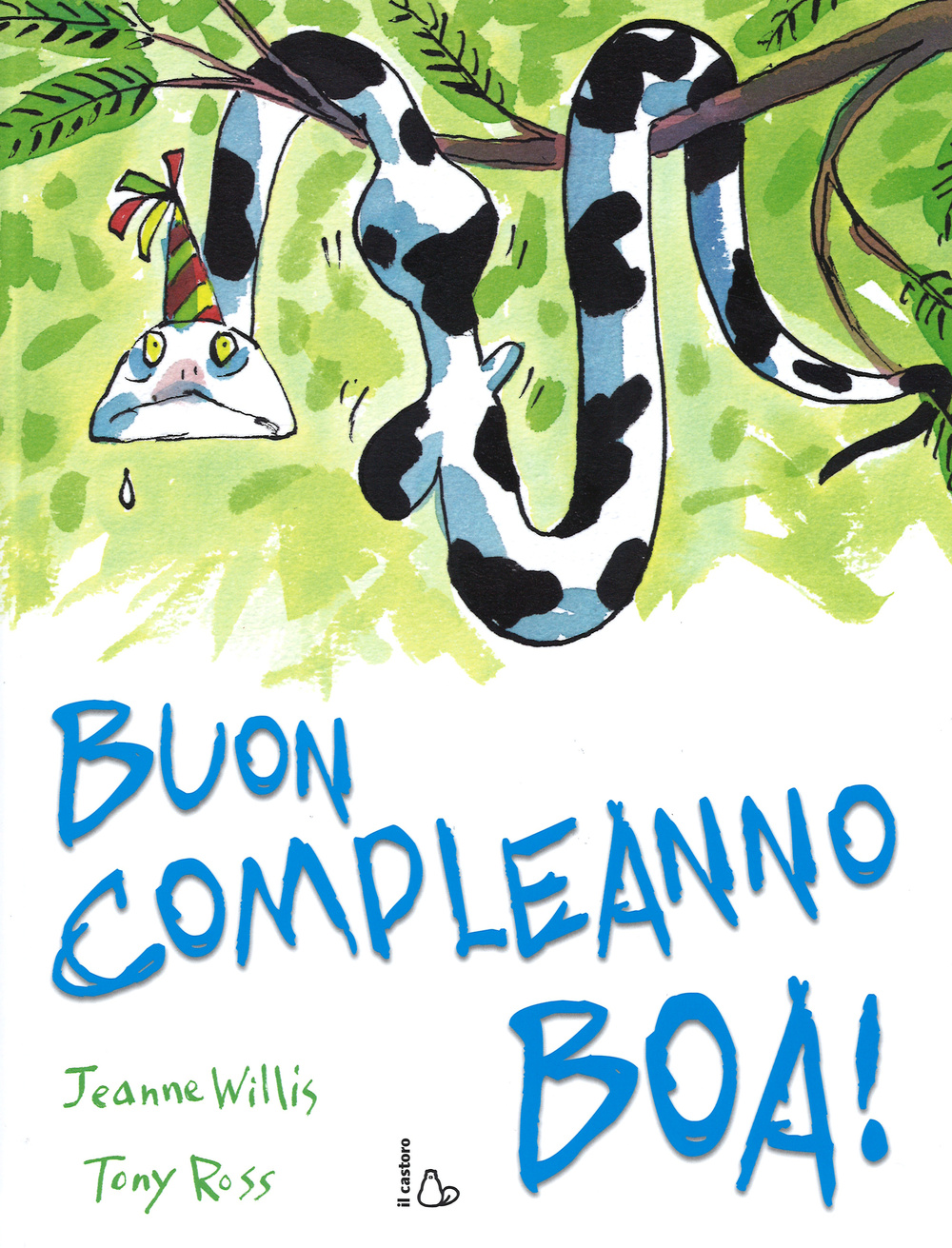 Buon compleanno boa! Ediz. illustrata