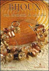 BIJOUX CON ELEMENTI DI METALLO - 9788880395799