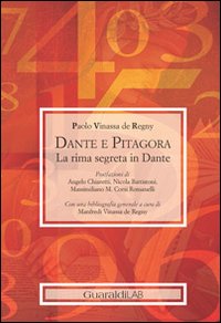 Dante e Pitagora. La rima segreta in Dante