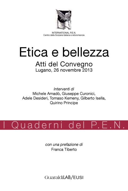 Etica e bellezza. Atti del Convegno (Lugano, 26 novembre 2013)