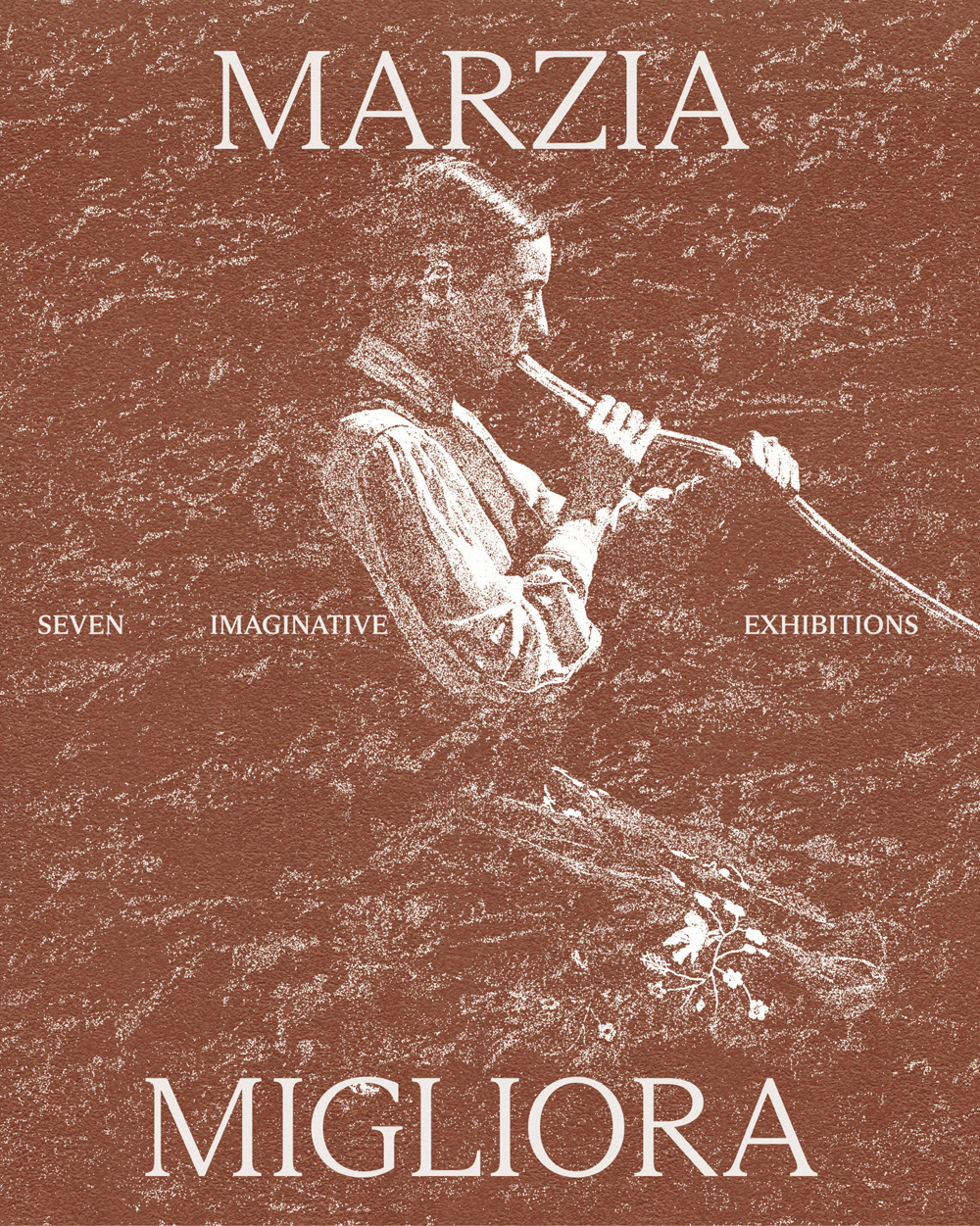 Marzia Migliora. Seven imaginative exhibitions 1993-2024. Ediz. illustrata