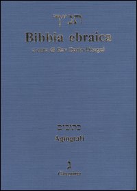 Bibbia ebraica. Agiografi. Testo ebraico a fronte