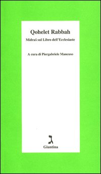 Qohelet Rabbah. Midras sul libro dell'Ecclesiaste