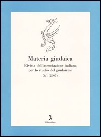Materia giudaica. Rivista dell'Associazione italiana per lo studio del giudaismo (2005). Vol. 1