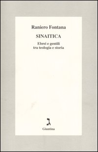 Sinaitica. Ebrei e gentili tra teologia e storia