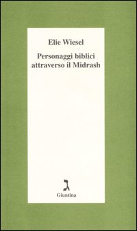 Personaggi biblici attraverso il Midrash