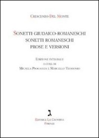 Sonetti giudaico-romaneschi, sonetti romaneschi, prove e versioni. Con CD Audio