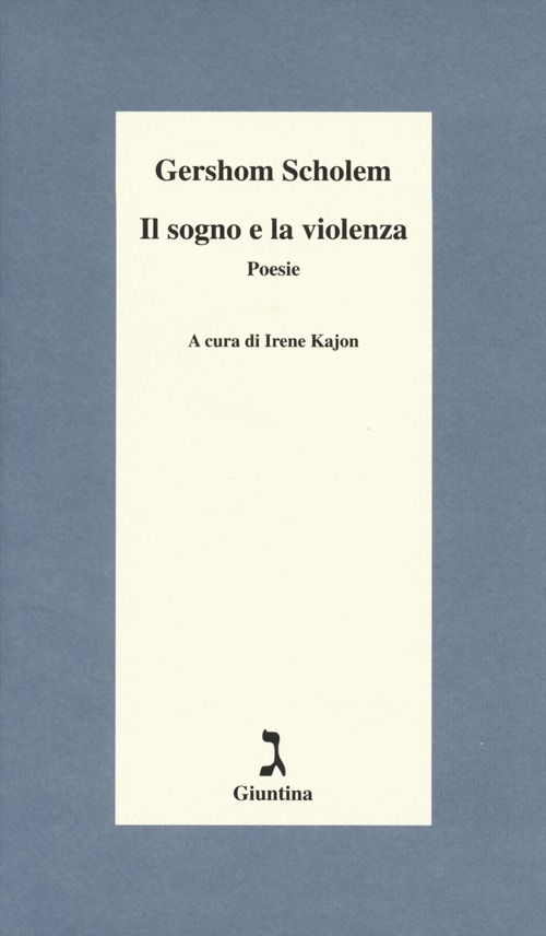 Il sogno e la violenza. Testo tedesco a fronte