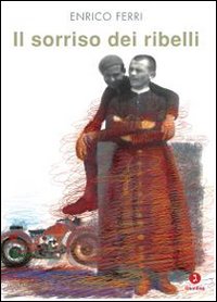 Il sorriso dei ribelli