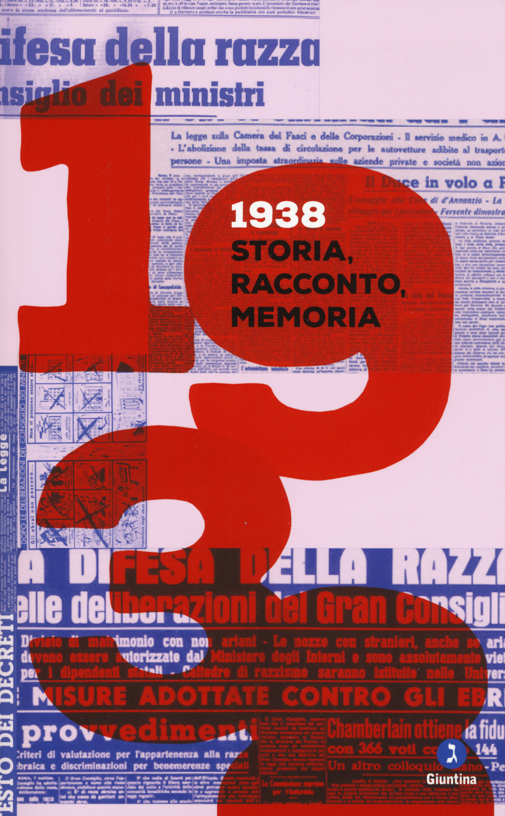 1938. Storia, racconto, memoria