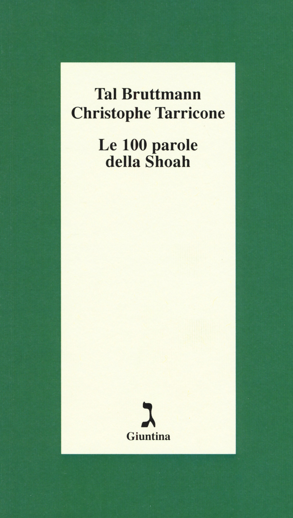 Le 100 parole della Shoah