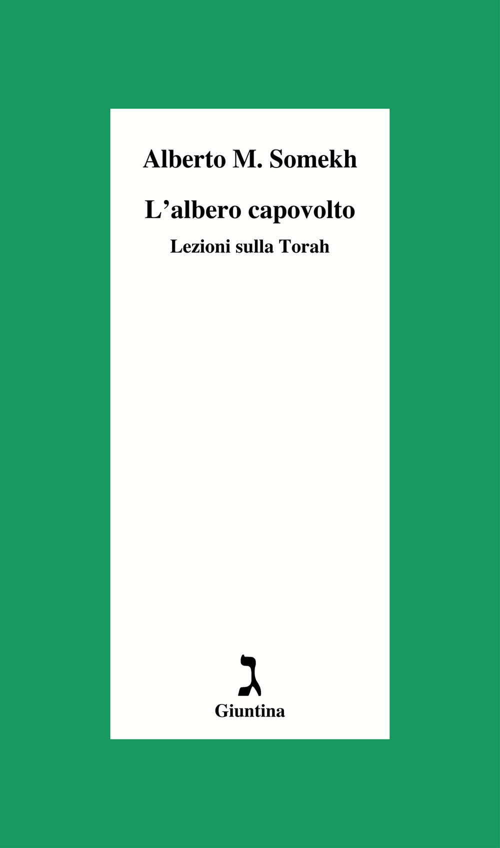 L'albero capovolto. Lezioni sulla Torah