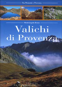 Valichi di Provenza. Ediz. illustrata